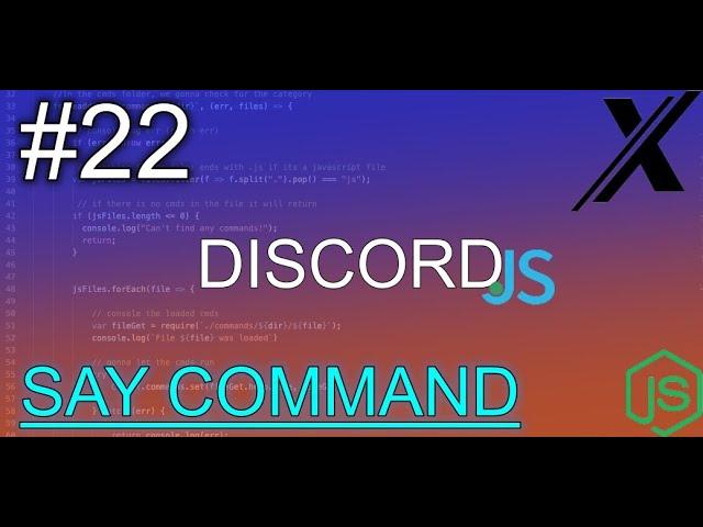 HOW TO MAKE A SAY COMMAND | DISCORD.JS | #22