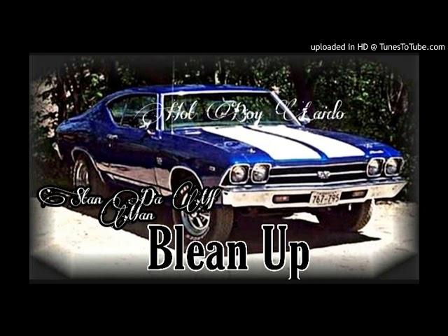 [NEW] Loaded Laido -"Blean Up" (Feat. Stan Da Mf Man) (Official Audio) (SONG) [2020] (400 Fahrenhei