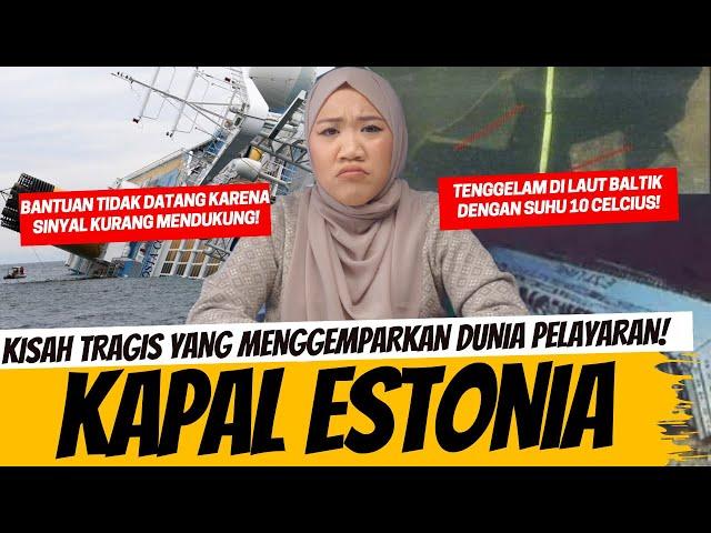 SEPERTI TITANIC- TRAGEDI TENGGELAMNYA KAPAL ESTONIA DI LAUT BALTIK