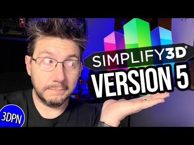 Simplify3D V5 FIRST LOOK!