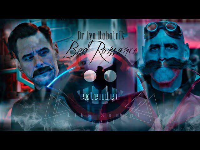 Dr Robotnik / Eggman - Bad Romance | Extended!