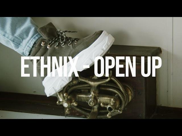 Ethnix - Open up (Official Video)