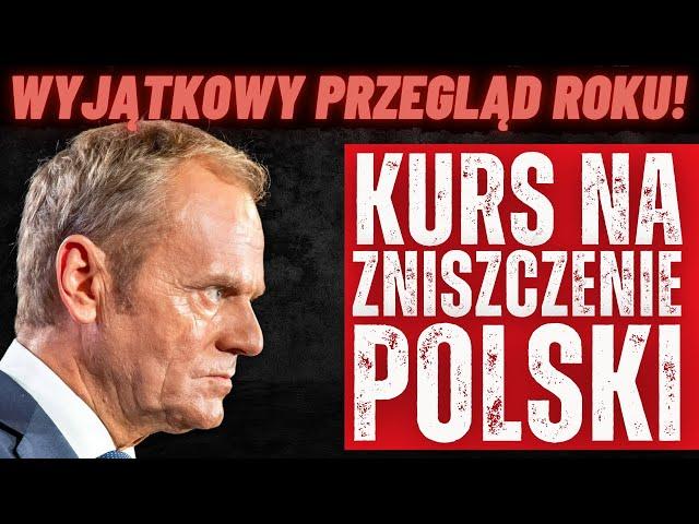 KURS TUSKA NA ZNISZCZENIE POLSKI, CZYLI WYJĄTKOWY PRZEGLĄD ROKU LESZKA SZYMOWSKIEGO!