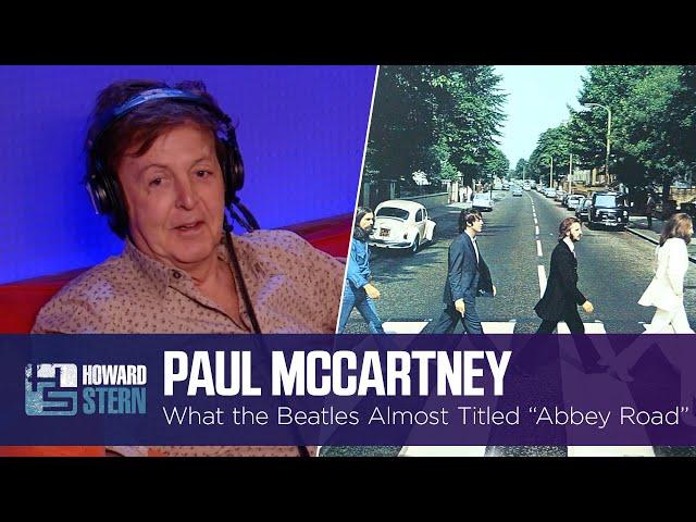 Paul McCartney Reveals What the Beatles Almost Named Their “Abbey Road” Album (2009)