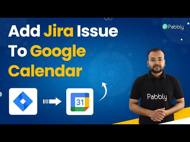 Jira Google Calendar Integration - Add Jira Issue To Google Calendar