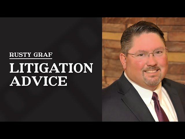 Litigation Advice | Rusty Graf