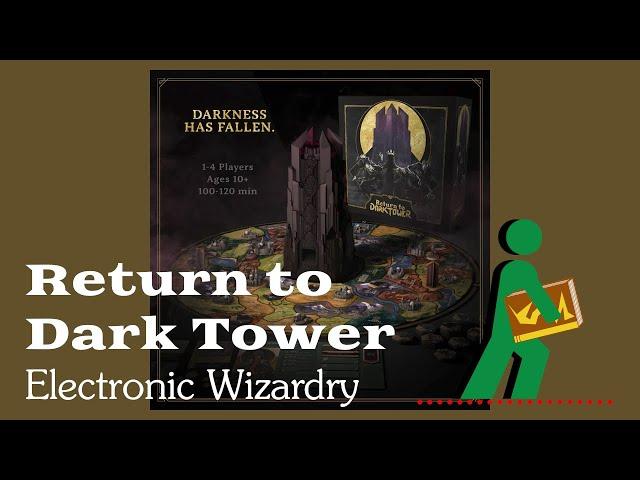 Return to Dark Tower | Electronic Wizardry | Wandering DMs S04 E01