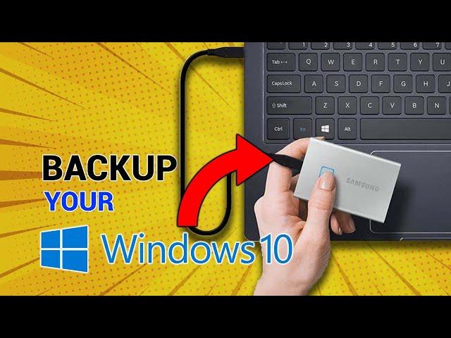 How to Backup windows 10 2022! Back up YOUR PC! Back up Windows 10 to external hard drive