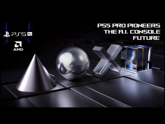 PS5 Pro Pioneers the Future of A.I Game Consoles; DLSS vs PSSR vs FSR