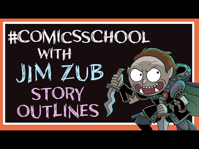 Comics School: Making Comics - Outlining Your Story