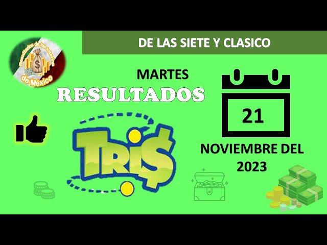 RESULTADOS SORTEOS TRIS DE LAS SIETE Y TRIS CLÁSICO DEL MARTES 21 DE NOVIEMBRE DEL 2023