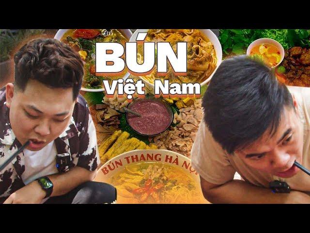 BÚN. Rất nhiều BÚN (Gần hết các loại bún ở Hà Nội)