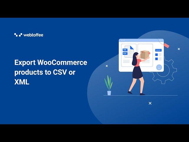 Export WooCommerce products to CSV or XML (With Images) Using WordPress Plugin
