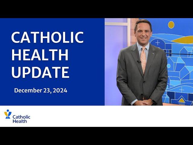 Catholic Health Update: December 23 Edition