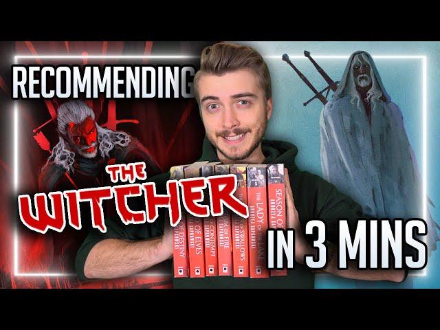 Recommending The Witcher Books in 3 Minutes