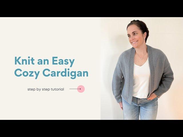 How to Knit an Easy Cozy Cardigan Step by Step | Ridgeway Cardigan