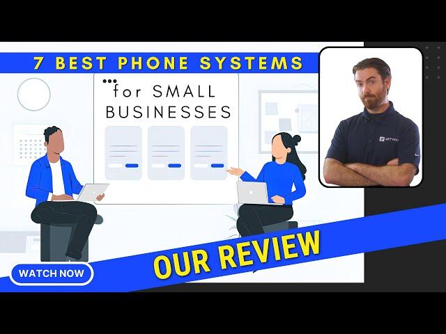 Top 7 Phone Systems for Small Business in 2024 [Reviewed & Compared]