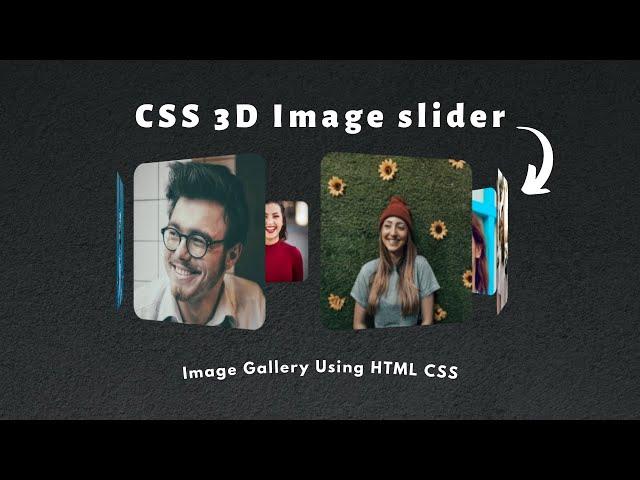 Pure CSS 3D Rotating Image Gallery Using Only HTML & CSS | 3D Rotating Image Slider