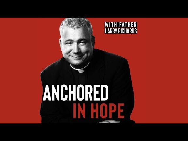 Anchored in Hope EP 135 - Thursday, October 10, 2024