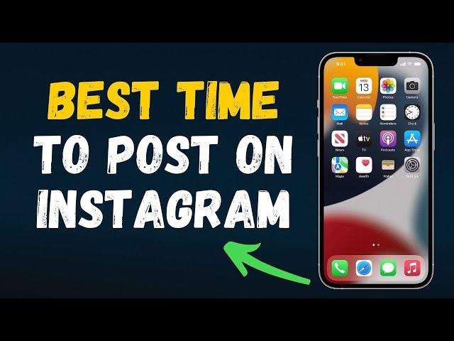 Best time to post on Instagram in 2024 (FULL GUIDE)