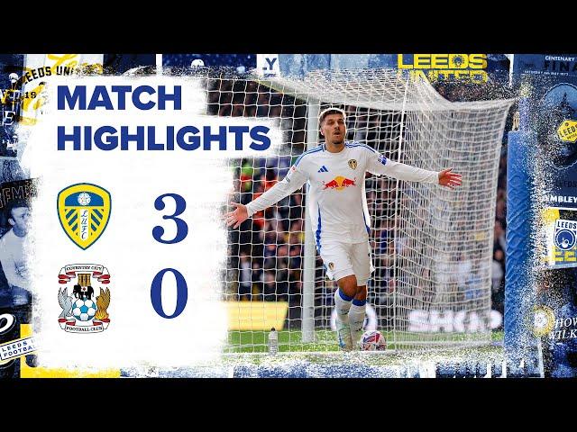 Highlights | Leeds United 3-0 Coventry City | Gnonto, Bogle, and Piroe strike!