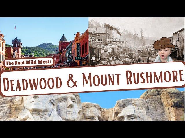 HISTORIC WILD WEST: THINGS TO DO IN DEADWOOD & MOUNT RUSHMORE NATIONAL MEMORIAL, SOUTH DAKOTA