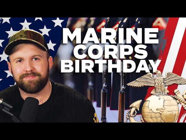 Marine Corps Birthday - The Most Underrated American Holiday