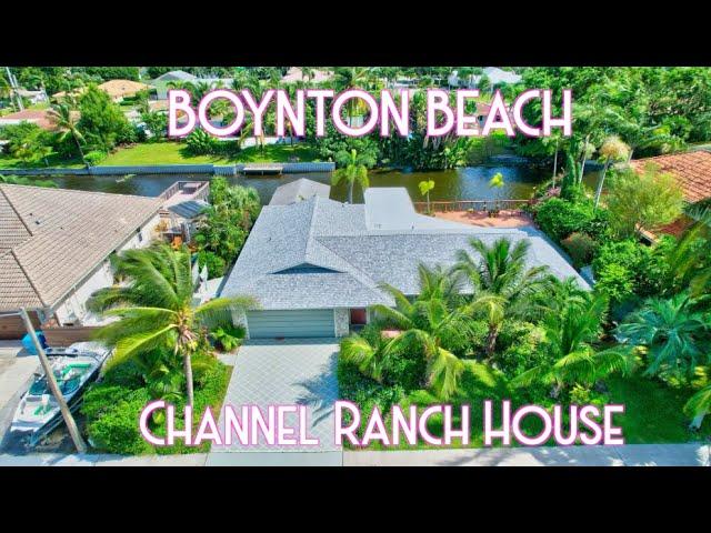 Boynton Beach Channel Ranch Dream House