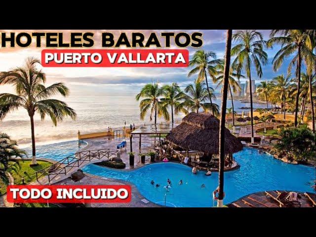 TOP 5 Hoteles BARATOS Todo incluido en Puerto Vallarta / MEJORES HOTELES todo incluido en vallarta