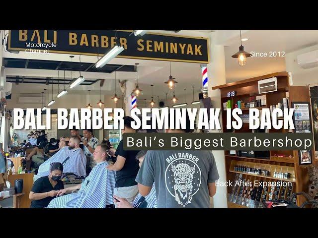 Bali Barber Seminyak Is Back!