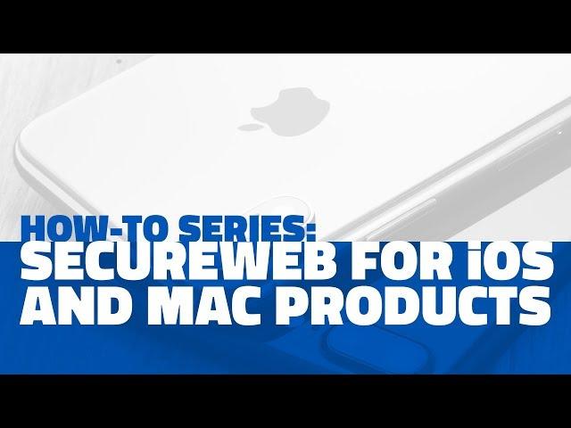 SecureWeb Browser for iOS Devices | Webroot How-to Series