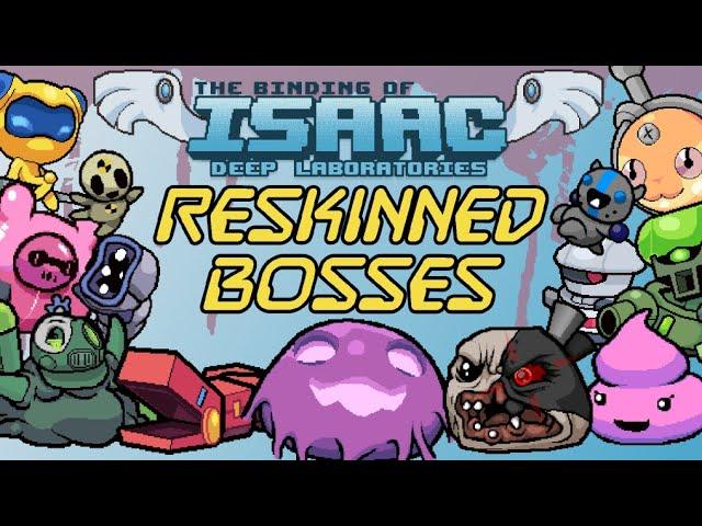 Deep Laboratories Mod - RESKINNED BOSSES (NO HIT) - The Binding of Isaac Afterbirth+