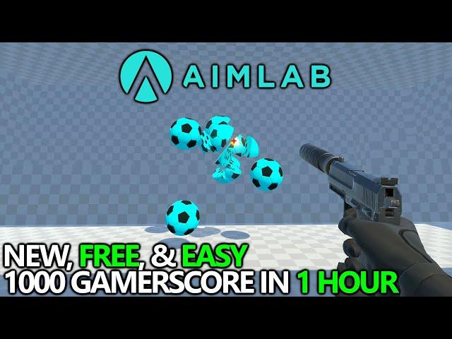 Aimlabs - Free & Easy Gamerscore - 1000 Gamerscore in 1 Hour - Achievement Guide and Walkthrough