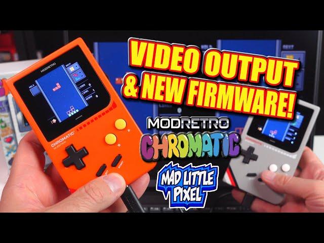 The ModRetro Chromatic FIRST Firmware Updates & Video Output! ( Guide )