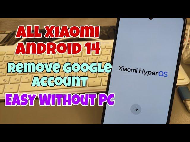 Android 14! Redmi Note 11 Remove Google Account, Bypass FRP. Easy Without PC.