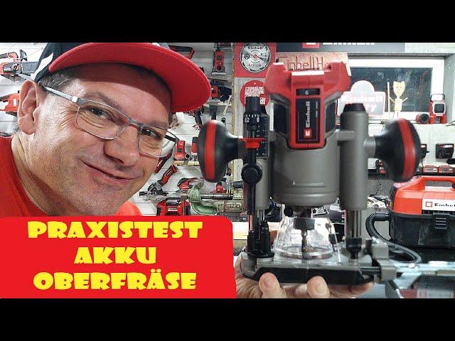 PRAXISTEST Einhell Akku Oberfräse Einhandfräse TP-RO 18 Li BL @FrüchtlHarry @einhell