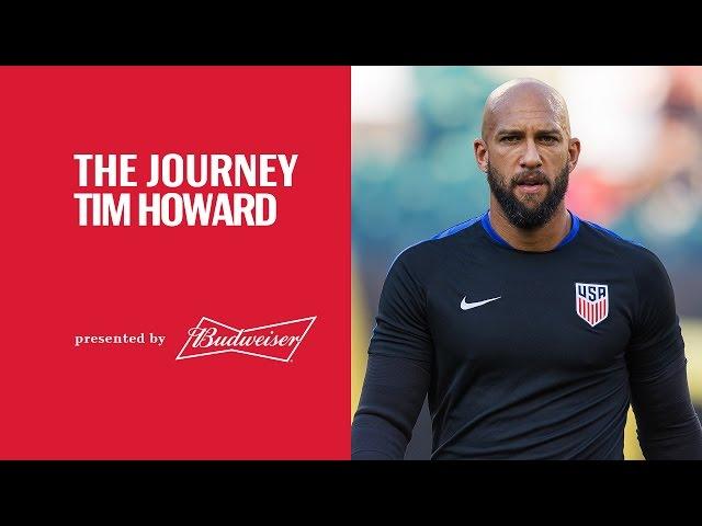 The Journey: Tim Howard