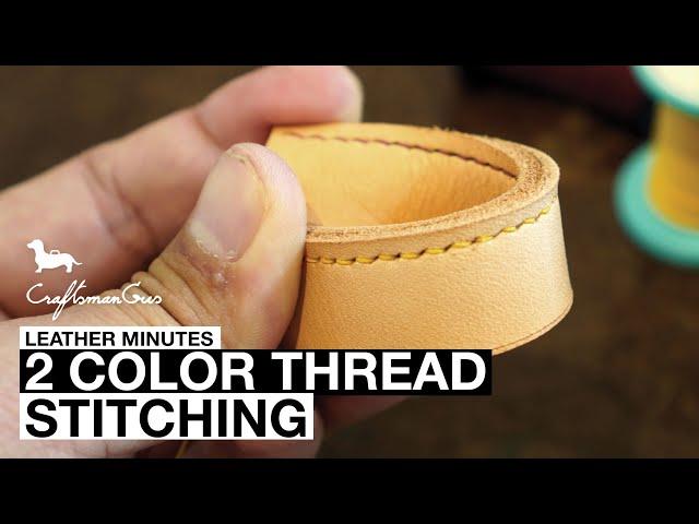 Leather Minutes ep12: Two Color Thread Stitch