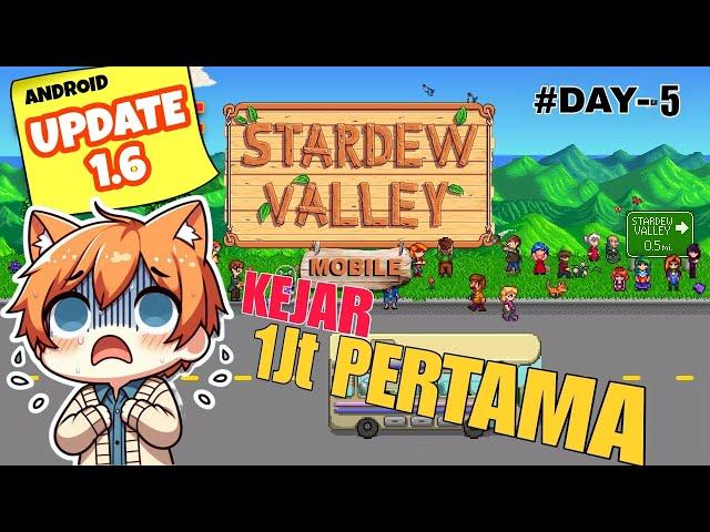 MEMPERSIAPKAN PENANAMAN SKALA MASIF | Stardew Valley Mobile Update 1.6 Android