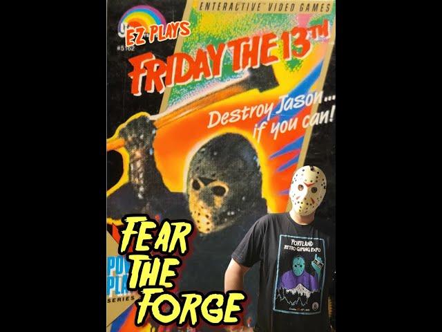 Friday the 13th (NES) | EZ Plays | Fear the Forge | Friday the 13th Night Stream