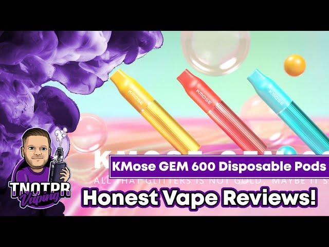 Honest Review! KMose GEM 600 Disposable Pods