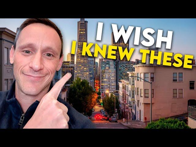 10 Things I Wish I Knew BEFORE Moving to San Francisco