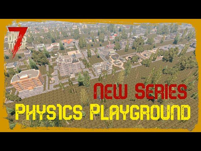 7 Days To Die #Shorts : Phys1cs Playground (Alpha 20)