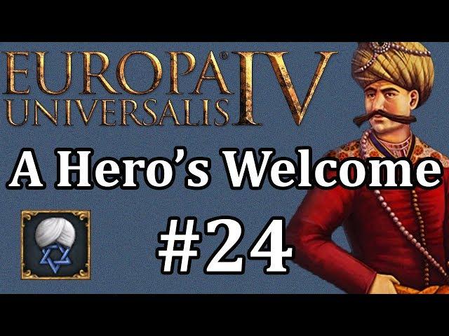 EU4: A Hero's Welcome - Ep 24 | Europa Universalis 4: Karaman - A Hero's Welcome achievement