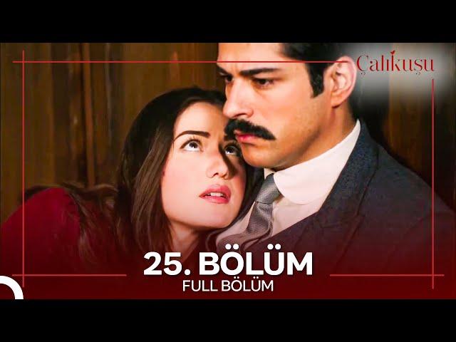 Çalıkuşu 25. Bölüm