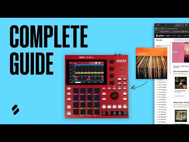 How to Use the Akai MPC | FULL Walkthrough