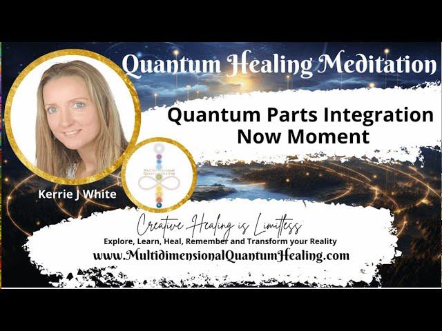 Quantum Parts Integration, into the Now