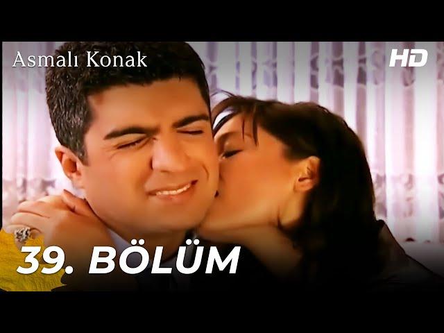 Asmalı Konak | 39. Bölüm (HD)