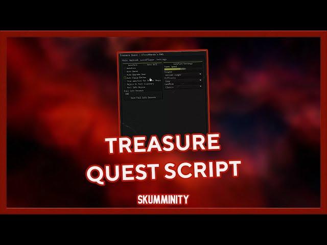 [SCRIPT] Treasure Quest Script – (Autofarm, Kill Aura & more) ID:4