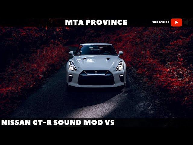 Nissan GT-R Sound Mod v5 [MTA Province]